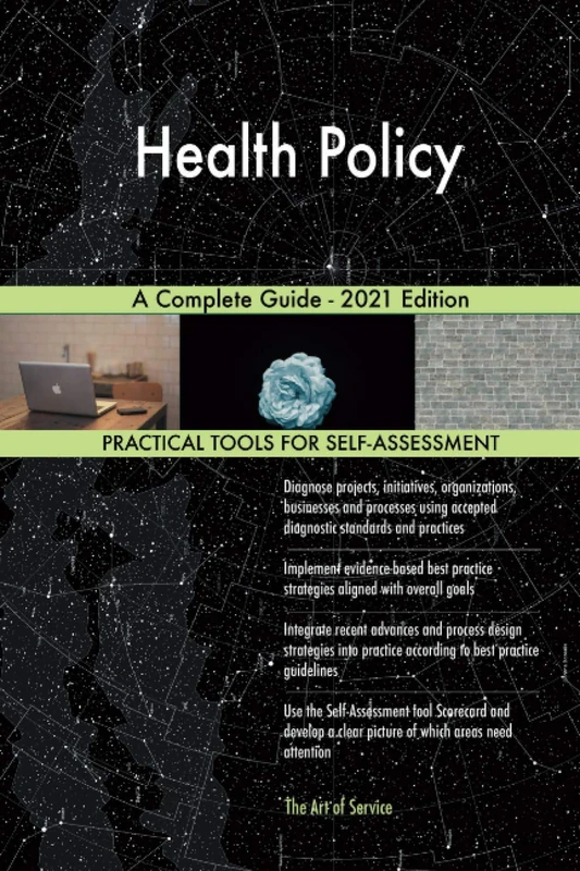 Health Policy A Complete Guide - 2021 Edition - Image 1