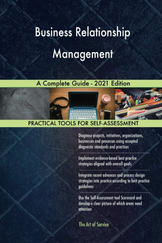 Business Relationship Management A Complete Guide - 2021 Edition