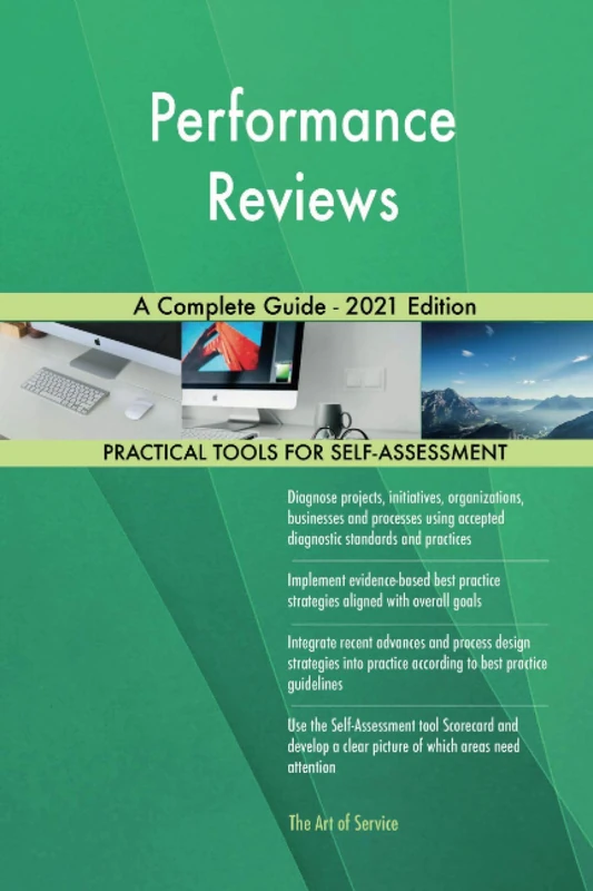 Performance Reviews A Complete Guide - 2021 Edition