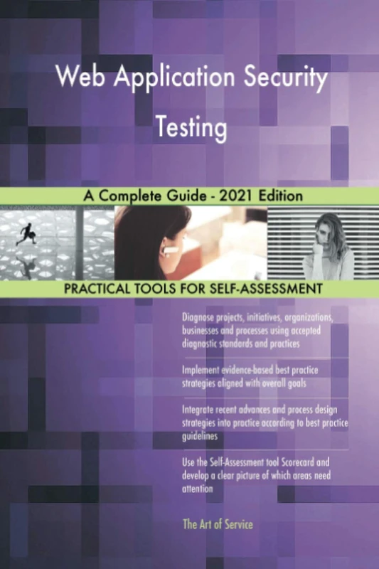 Web Application Security Testing A Complete Guide - 2021 Edition