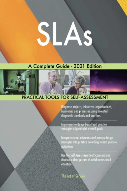 SLAs A Complete Guide - 2021 Edition
