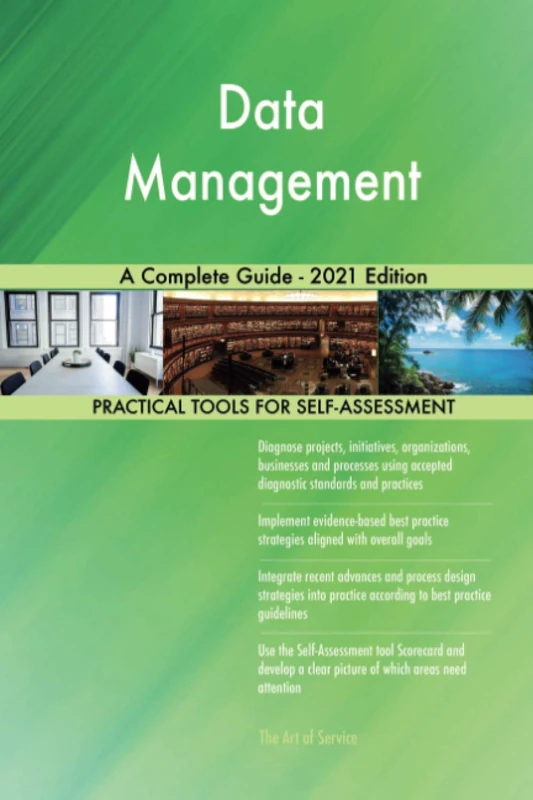 Data Management A Complete Guide - 2021 Edition