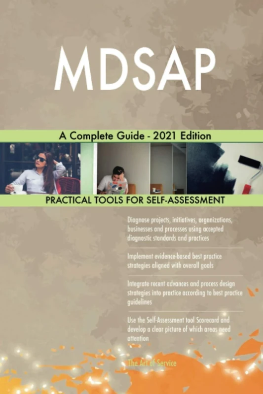MDSAP A Complete Guide - 2021 Edition