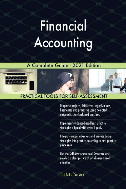 Financial Accounting A Complete Guide - 2021 Edition