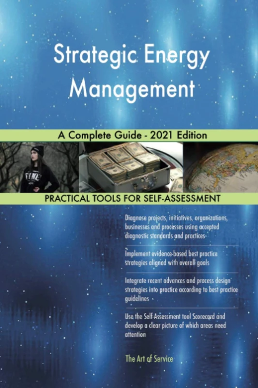 Strategic Energy Management A Complete Guide - 2021 Edition