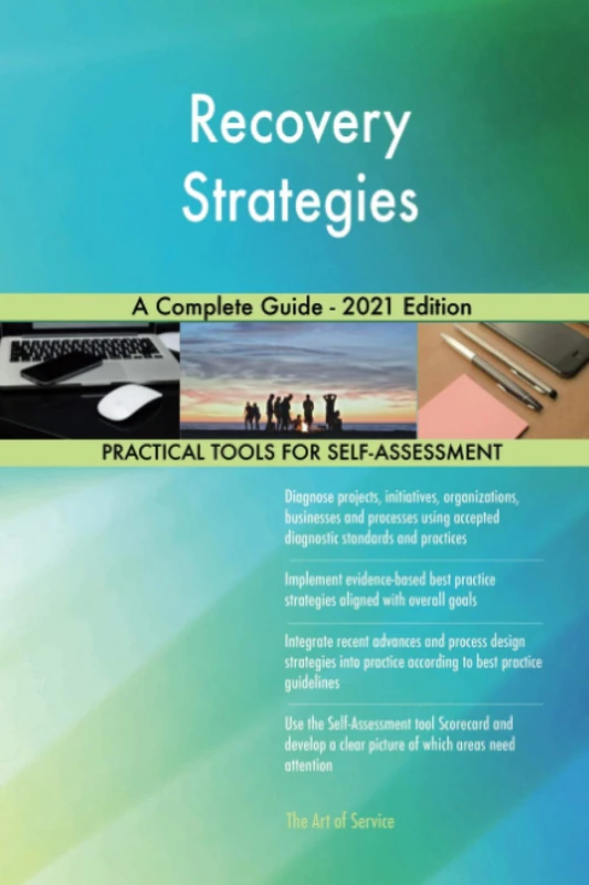 Recovery Strategies A Complete Guide - 2021 Edition