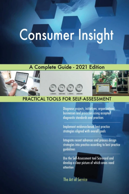 Consumer Insight A Complete Guide - 2021 Edition