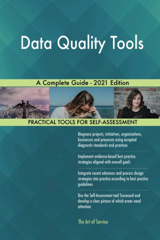 Data Quality Tools A Complete Guide - 2021 Edition