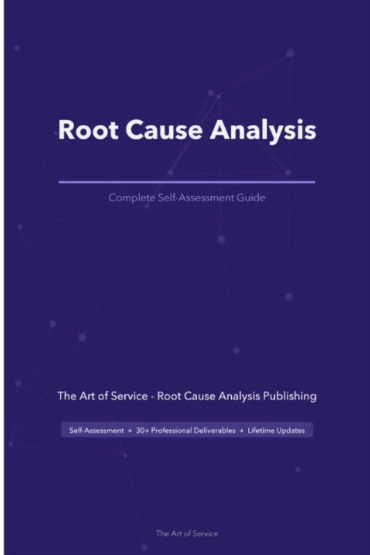 Root Cause Analysis A Complete Guide