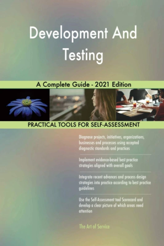 Development And Testing A Complete Guide - 2021 Edition - Image 1