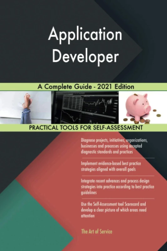 Application Developer A Complete Guide - 2021 Edition