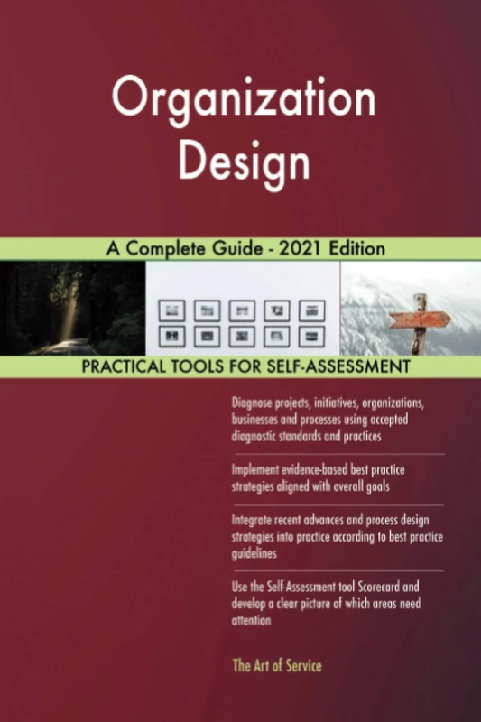 Organization Design A Complete Guide - 2021 Edition