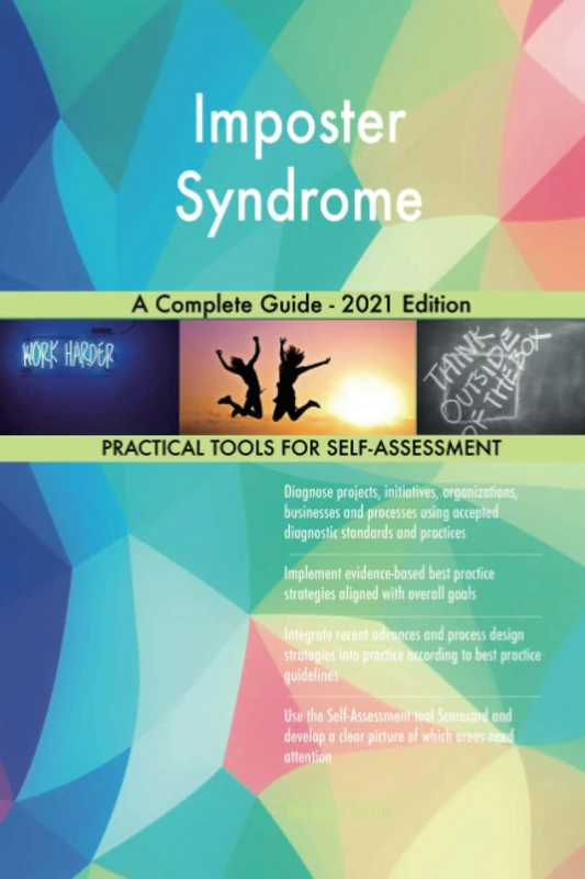 Imposter Syndrome A Complete Guide - 2021 Edition - Image 1