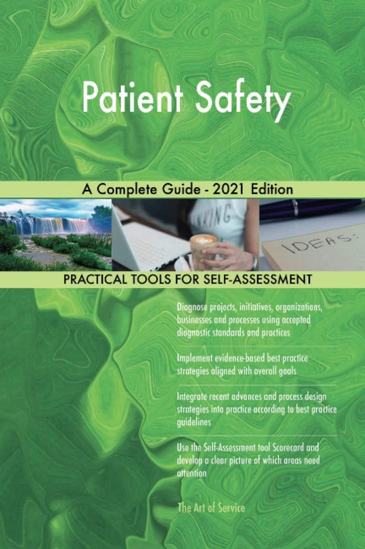 Patient Safety A Complete Guide - 2021 Edition - Image 1