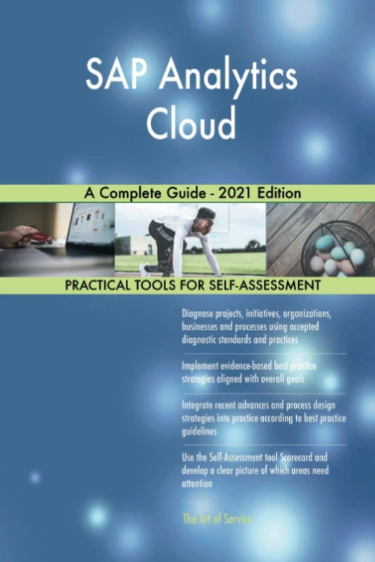 SAP Analytics Cloud A Complete Guide - 2021 Edition