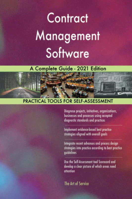 Contract Management Software A Complete Guide - 2021 Edition