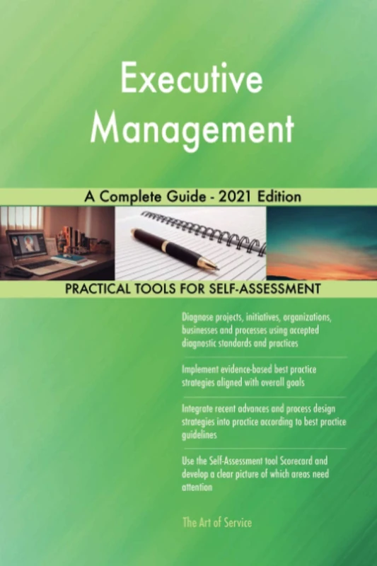 Executive Management A Complete Guide - 2021 Edition