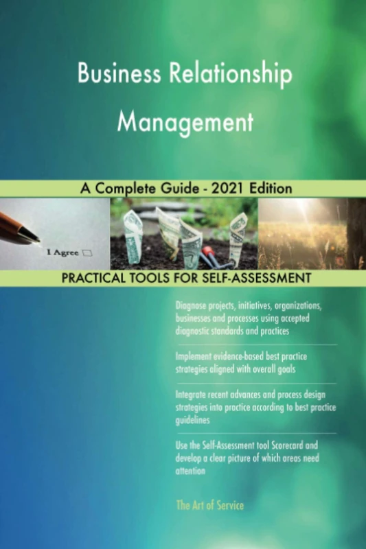 Business Relationship Management A Complete Guide - 2021 Edition