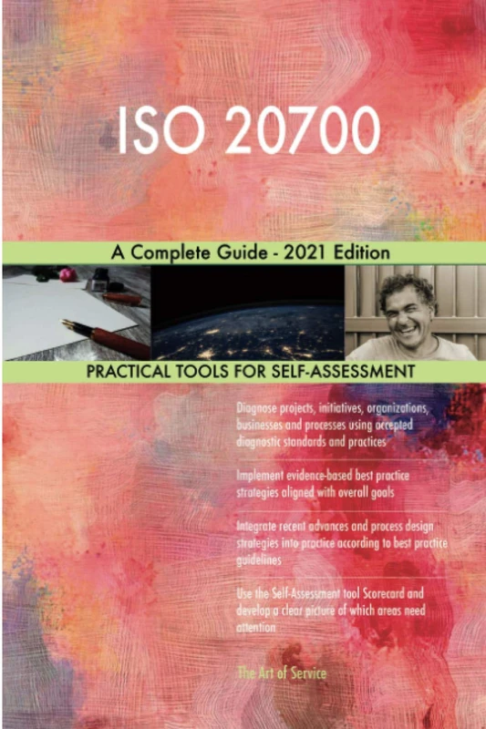 ISO 20700 A Complete Guide - 2021 Edition