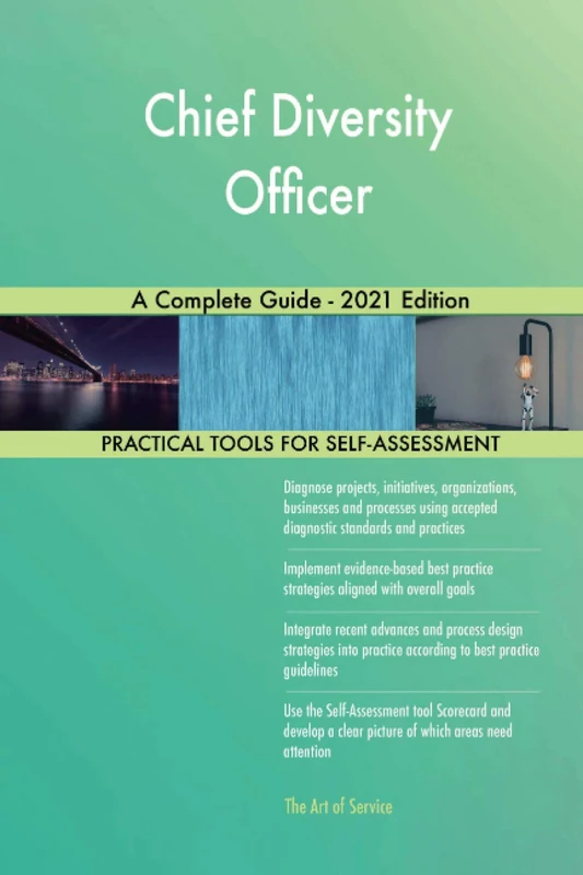 Chief Diversity Officer A Complete Guide - 2021 Edition
