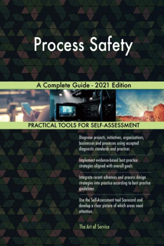 Process Safety A Complete Guide - 2021 Edition - Image 1