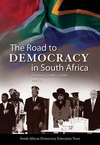 The Road to Democracy in South Africa: Volume 6