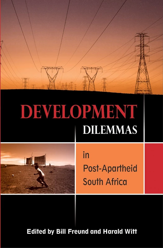 Development Dilemmas in Post-apartheid South Africa