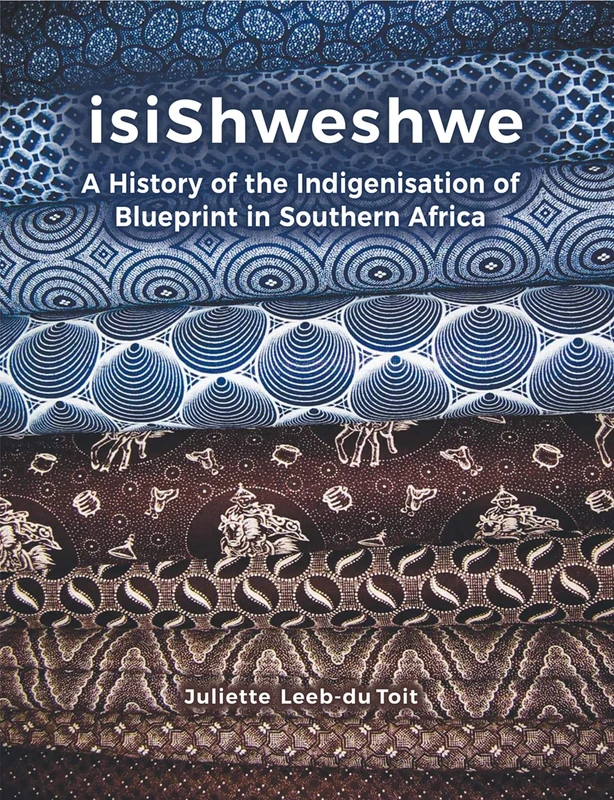 Isishweshwe: A History of the Indigenisation of Blueprint in South Africa - Image 1