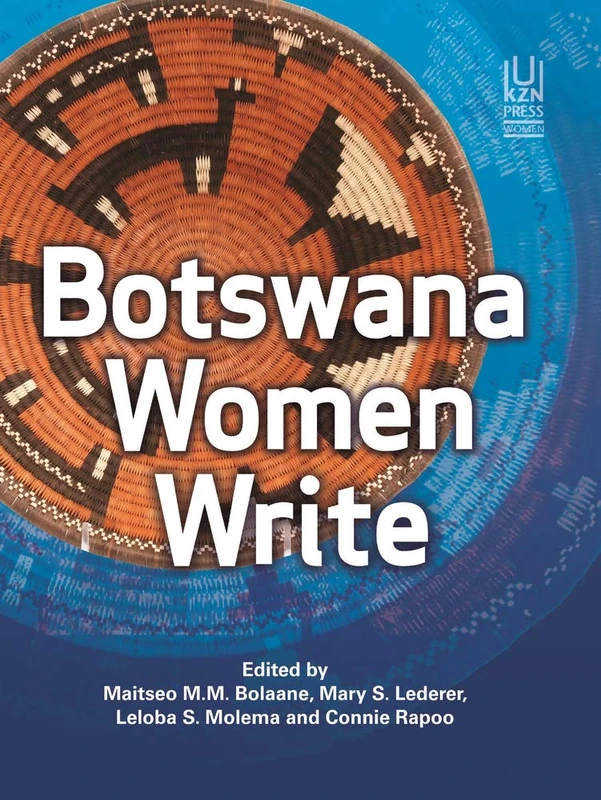 Botswana Women Write (Ukzn Press Women's Imprint)