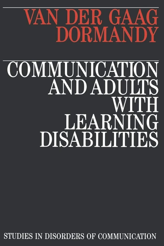 Communication and Adults with Learning (Exc Business And Economy (Whurr))