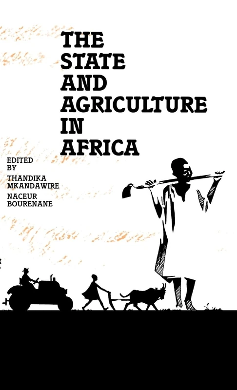 The State and Agriculture in Africa (Codesria Book Series)