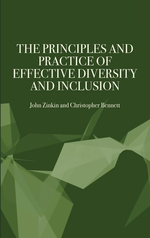 The Principles and Practice of Effective Diversity and Inclusion - Image 1