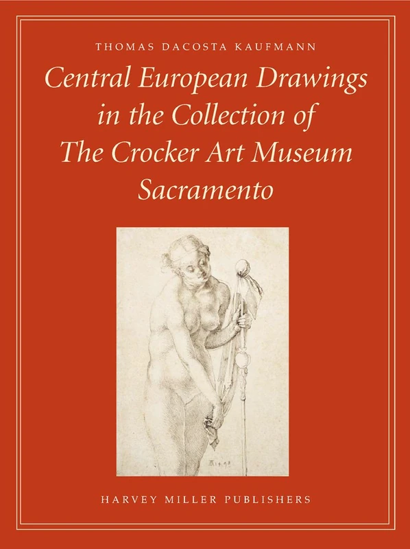 German Drawings in the Crocker Collection: 2 (Catalogues of Art-Historical Collections)