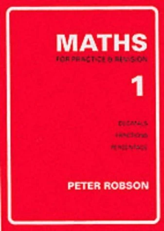 Maths for Practice and Revision(cover may vary): Bk. 1