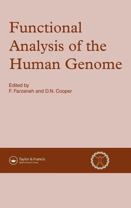 Functional Analysis of the Human Genome (Human Molecular Genetics (Hardcover))