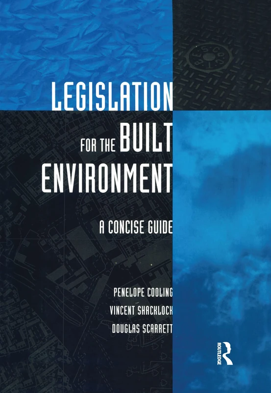 Legislation for the Built Environment: A Concise Guide