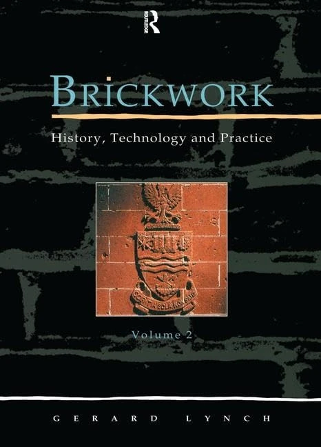 Brickwork: History, Technology and Practice: v.2