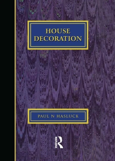 Routledge House Decoration - Historic Paint Analysis Book