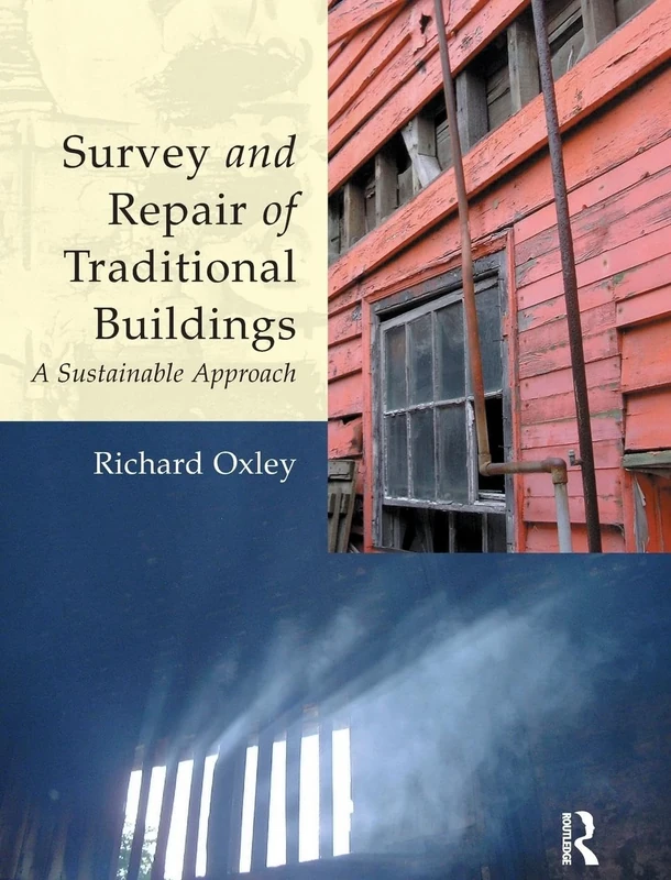 Survey and Repair of Traditional Buildings: A Sustainable Approach