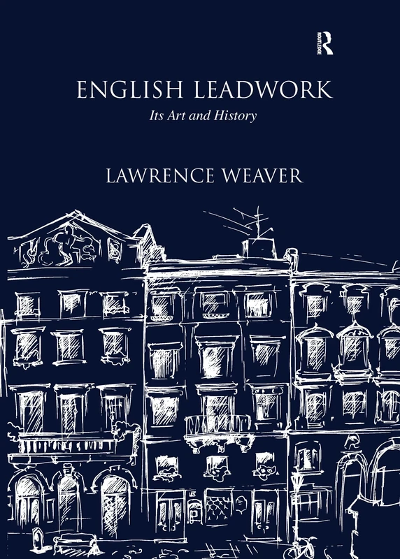 English Leadwork: Its Art and History