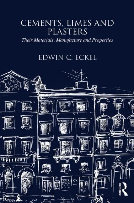 Routledge Cements, Limes and Plasters - Building Materials History