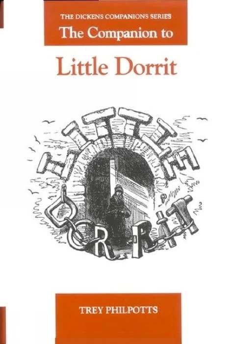 The Companion to Little Dorrit (The Dickens Companions): 9