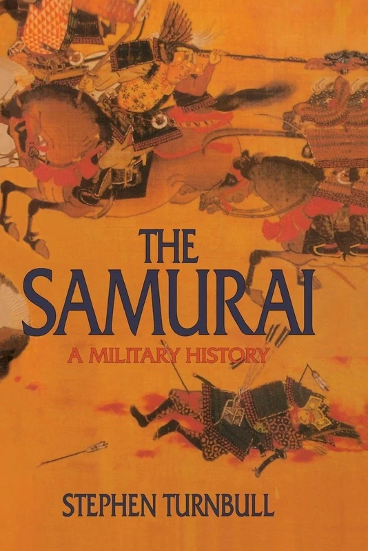 The Samurai: A Military History