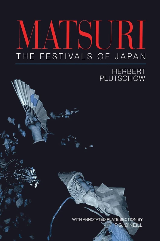 Routledge Matsuri: The Festivals of Japan - Japan Library