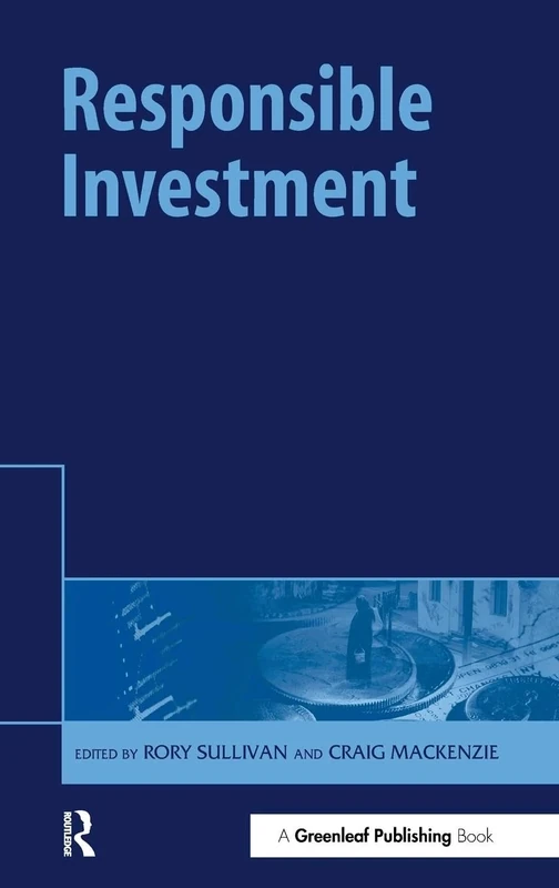 Responsible Investment (The Responsible Investment Series)