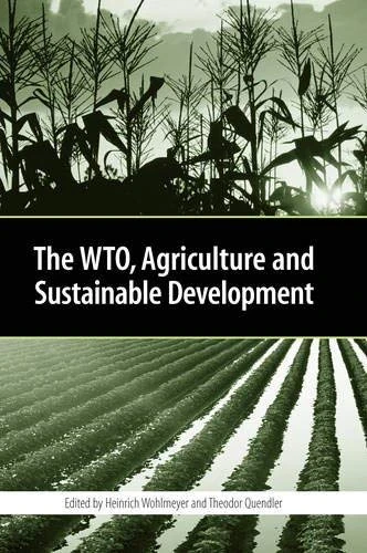 Routledge - The WTO, Agriculture and Sustainable Development