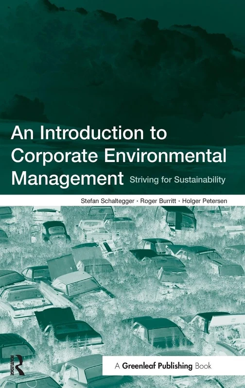 An Introduction to Corporate Environmental Management: Striving for Sustainability