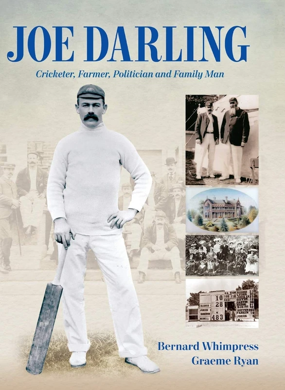 Joe Darling: Cricketer, Farmer, Politician and Family Man - Image 1