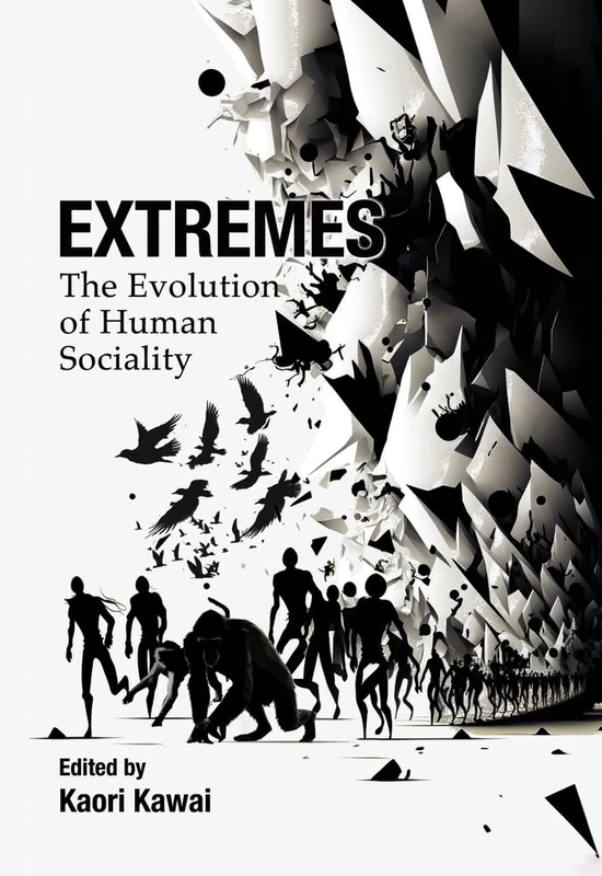 Extremes: The Evolution of Human Sociality - Image 1