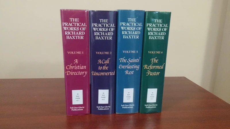 Practical Works of Richard Baxter: Four Volume Set